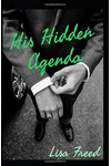His Hidden Agenda