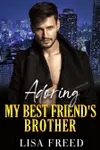 Adoring My Best Friend's Brother