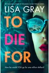 To Die For
