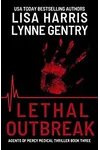 Lethal Outbreak