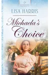 Michaela's Choice