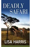 Deadly Safari