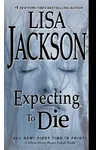 Expecting to Die