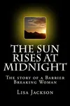 The Sun Rises at Midnight
