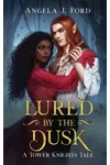 Lured by the Dusk