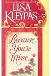 Because You're Mine
