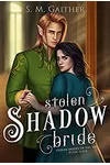 Stolen Shadow Bride