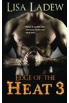 Edge of the Heat 3