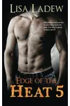 Edge of the Heat 5