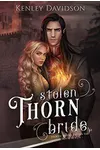 Stolen Thorn Bride