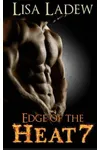 Edge of the Heat 7