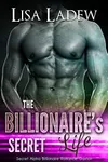 The Billionaire's Secret Life