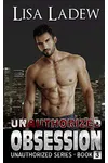 Unauthorized Obsession