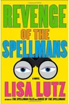 Revenge of the Spellmans