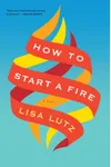 How to Start a Fire