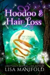 Hoodoo & Hair Loss
