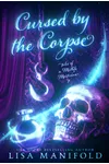 Cursed by the Corpse