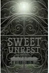 Sweet Unrest