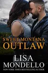 Sweet Montana Outlaw