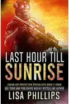 Last Hour till Sunrise