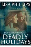 Deadly Holidays
