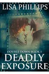 Deadly Exposure