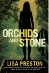 Orchids and Stone