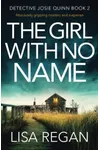 The Girl With No Name
