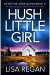 Hush Little Girl