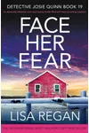 Face Her Fear