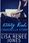 Dirty Rich Cinderella Story