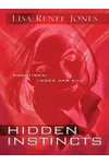 Hidden Instincts