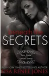 Beneath the Secrets