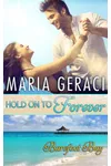 Hold On To Forever