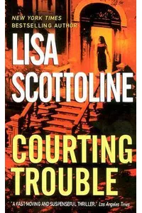 Courting Trouble
