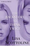 The Backstory to Think Twice