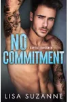 No Commitment