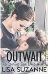 Outwait