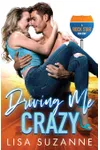 Driving Me Crazy