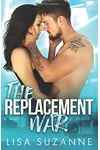 The Replacement War