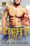 Tight Hold
