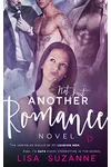 Not Just Another Romance Novel