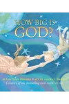 How Big Is God?