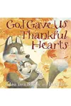 God Gave Us Thankful Hearts