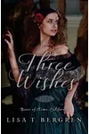 Three Wishes