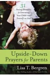 Upside-Down Prayers for Parents