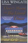 Over the Moon at the Big Lizard Diner