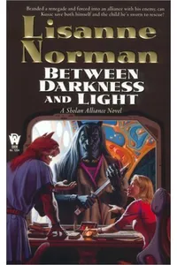 Between Darkness and Light