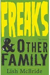 Freaks & Other Family: Two Stories