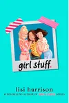Girl Stuff.